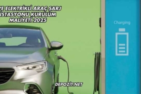 Eve Elektrikli Araç Şarj İstasyonu Kurulum Maliyeti 2025