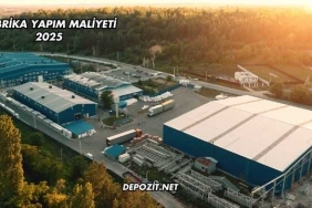 Fabrika Yapım Maliyeti 2025
