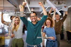 Fransa’da Şirket Kurma Maliyeti 2025