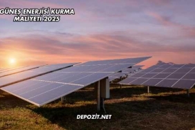Güneş Enerjisi Kurma Maliyeti 2025
