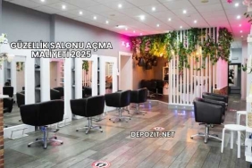 Güzellik Salonu Açma Maliyeti 2025