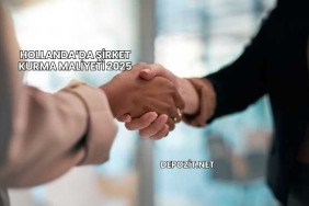 Hollanda’da Şirket Kurma Maliyeti 2025