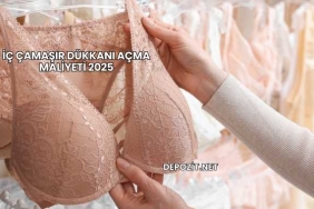 İç Çamaşır Dükkanı Açma Maliyeti 2025