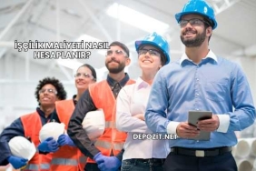 İşçilik Maliyeti Nasıl Hesaplanır?