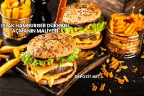 Islak Hamburger Dükkanı Açmanın Maliyeti