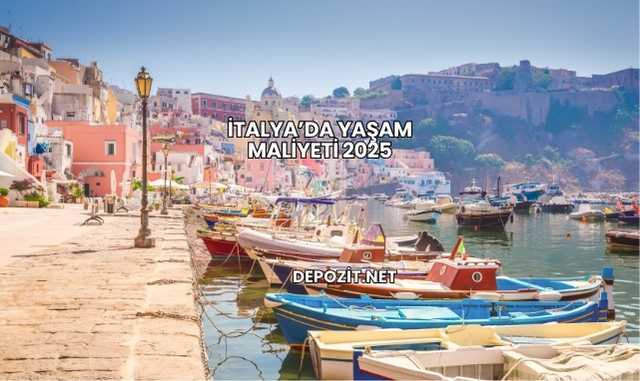 İtalya’da Yaşam Maliyeti 2025