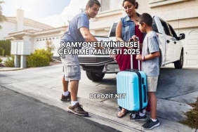 Kamyoneti Minibüse Çevirme Maliyeti 2025