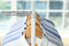 Kuru Temizleme Dükkanı Açma Maliyeti 2025