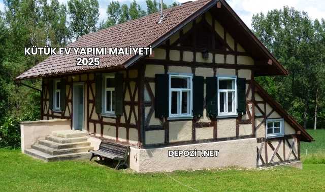 Kütük Ev Yapımı Maliyeti 2025