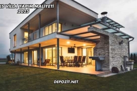 Lüks Villa Yapım Maliyeti 2025