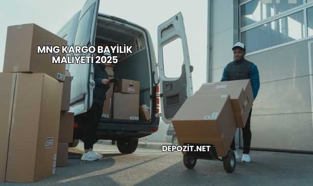 MNG Kargo Bayilik Maliyeti 2025
