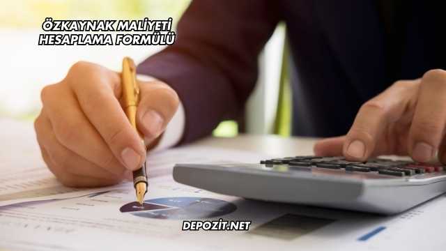 Özkaynak Maliyeti Hesaplama Formülü