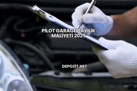 Pilot Garage Bayilik Maliyeti 2025