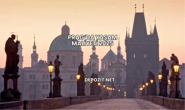 Prag’da Yaşam Maliyeti 2025
