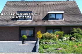 Prefabrik Ev Zemin Betonu Maliyeti 2025