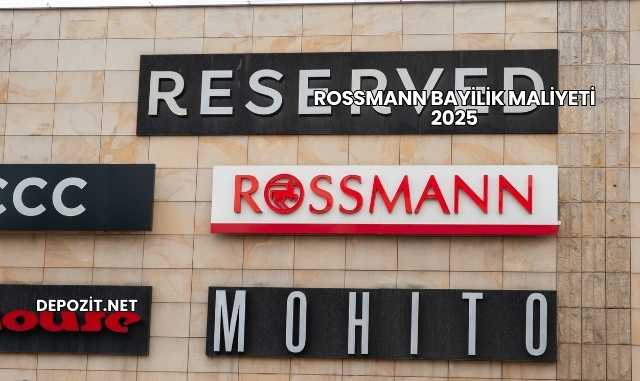 Rossmann Bayilik Maliyeti 2025