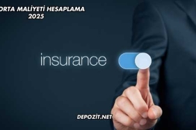 Sigorta Maliyeti Hesaplama 2025
