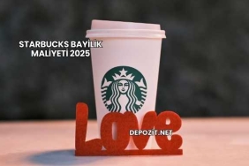 Starbucks Bayilik Maliyeti 2025