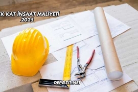 Tek Kat İnşaat Maliyeti 2025