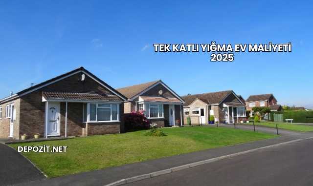 Tek Katlı Yığma Ev Maliyeti 2025