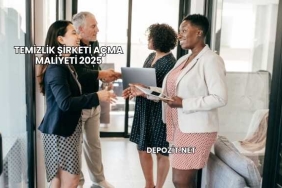 Temizlik Şirketi Açma Maliyeti 2025