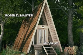 Üçgen Ev Maliyeti