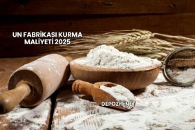 Un Fabrikası Kurma Maliyeti 2025