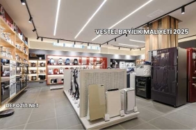 Vestel Bayilik Maliyeti 2025