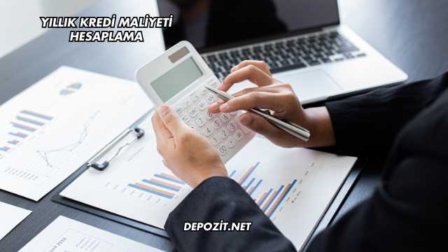 Yıllık Kredi Maliyeti Hesaplama