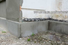 100 m2 Temel Maliyeti 2025