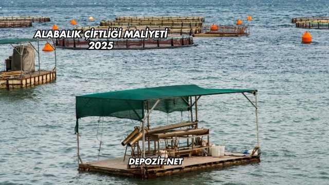 Alabalık Çiftliği Maliyeti 2025