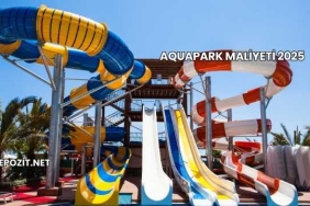 Aquapark Maliyeti 2025
