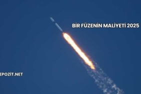 Bir Füzenin Maliyeti 2025