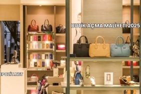 Butik Açma Maliyeti 2025