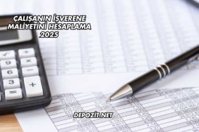 Çalışanın İşverene Maliyetini Hesaplama 2025