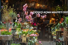 Çiçekçi Açma Maliyeti 2025