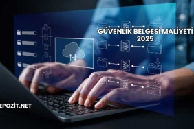 Güvenlik Belgesi Maliyeti 2025