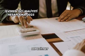 İşveren İşçi Maliyeti Hesaplama 2025