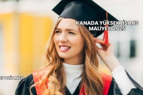 Kanada Yüksek Lisans Maliyeti 2025