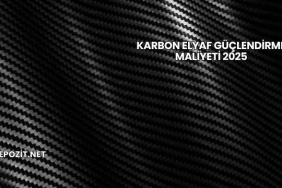 Karbon Elyaf Güçlendirme Maliyeti 2025