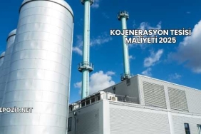 Kojenerasyon Tesisi Maliyeti 2025