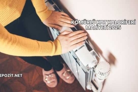 Kömürlü Kat Kaloriferi Maliyeti 2025