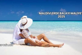 Maldivlerde Balayı Maliyeti 2025