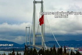Osman Gazi Köprüsü Yapım Maliyeti