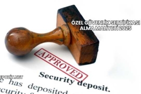 Özel Güvenlik Sertifikası Alma Maliyeti 2025