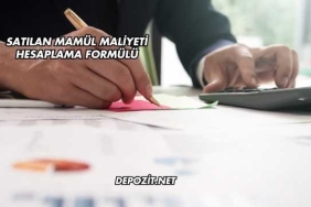 Satılan Mamül Maliyeti Hesaplama Formülü