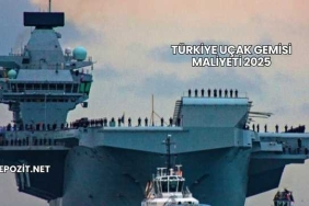 Türkiye Uçak Gemisi Maliyeti 2025
