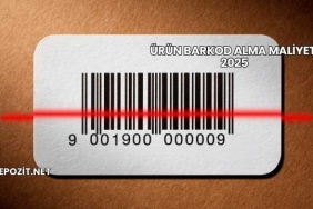Ürün Barkod Alma Maliyeti 2025