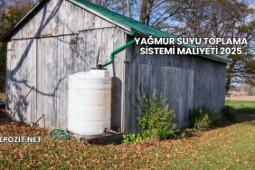 Yağmur Suyu Toplama Sistemi Maliyeti 2025