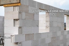 Ytong Duvar Örme Maliyeti 2025